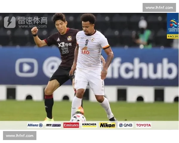 掸联VS卡雅亚冠对决前瞻战术实力与出线形势全面解析关键一战 掸联VS卡雅亚冠对决前瞻战术实力与出线形势全面解析关键一战